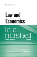 Law and Economics in a Nutshell