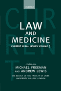 Law and Medicine: Current Legal Issues Volume 3