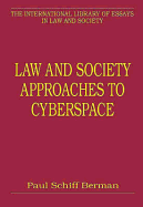 Law and Society Approaches to Cyberspace