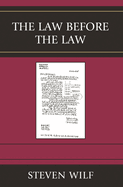 Law Before the Law