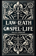 Law-Death, Gospel-Life