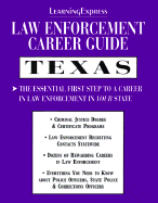 Law Enforcement Career Guides: Texas
