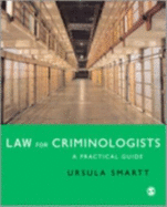 Law for Criminologists: A Practical Guide