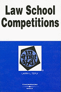 Law School Competitions in a Nutshell