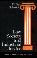 Law, Society and Industrial Justice