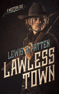 Lawless Town: A Western Duo
