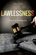 Lawlessness: A Book of Remembrance