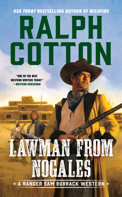 Lawman from Nogales - Cotton, Ralph