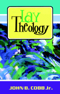 Lay Theology - Cobb, John B, Jr.