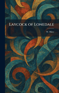 Laycock of Lonedale