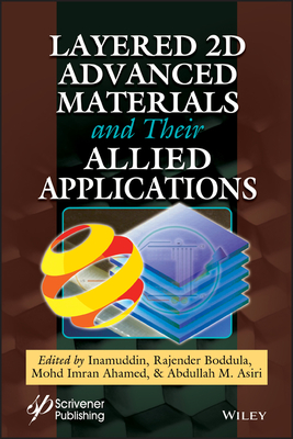 Layered 2D Materials and Their Allied Applications - Inamuddin (Editor), and Boddula, Rajender (Editor), and Ahamed, Mohd Imran (Editor)