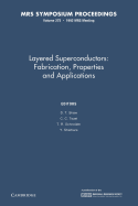 Layered Superconductors: Fabrication, Properties and Applications: Volume 275