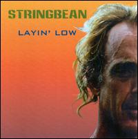 Layin' Low - Stringbean