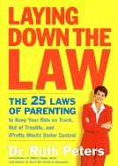 Laying Down the Law - Peters, Ruth, Dr.