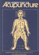 Layman's Guide to Acupuncture