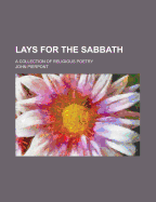 Lays for the Sabbath: A Collection of Religious Poetry