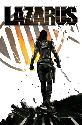 Lazarus: The Second Collection - Rucka, Greg, and Lark, Michael