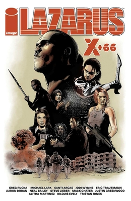 Lazarus X+66 - Rucka, Greg, and Trautmann, Eric, and Duran, Aaron