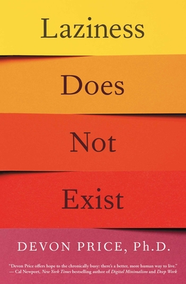 Laziness Does Not Exist - Price, Devon