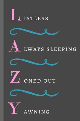 Lazy: Journal - Baker, Kim