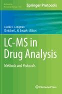 LC-MS in Drug Analysis: Methods and Protocols