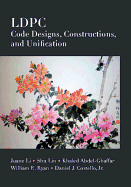 Ldpc Code Designs, Constructions, and Unification