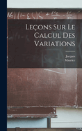 Le�ons sur le calcul des variations