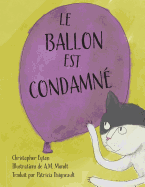 Le Ballon Est Condamne