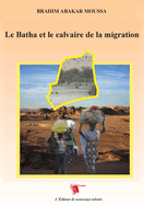 Le Batha Et Le Calvaire De La Migration