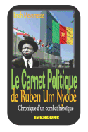 Le Carnet Politique de Ruben Um Nyob�