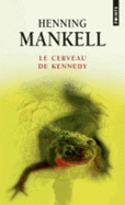 Le Cerveau De Kennedy