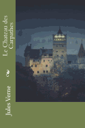 Le Chateau DES Carpathes