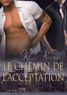 Le Chemin de l'Acceptation: Volume 1