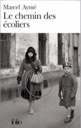 Le Chemin DES Ecoliers