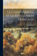 Le christianisme et la R?volution fran?aise