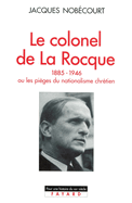 Le Colonel de La Rocque (1885-1946)