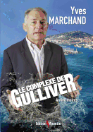 Le Complexe de Gulliver