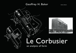 Le Corbusier - An Analysis of Form
