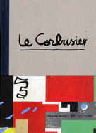 Le Corbusier: The Art of Architecture