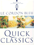 Le Cordon Bleu: Quick Classics
