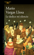 Le Dedico Mi Silencio / I Give You My Silence