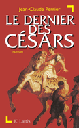 Le dernier des C?sars