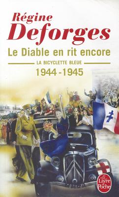 Le diable en rit encore - Deforges, R?gine