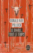 Le Diable, Tout Le Temps