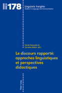 Le Discours Rapport� Approches Linguistiques Et Perspectives Didactiques