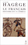 Le francais, histoire d'un combat