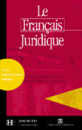 Le Francais Juridique: Livre d'activites