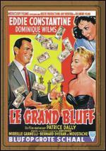 Le Grand Bluff