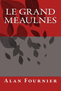 Le Grand Meaulnes