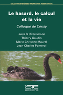 Le hasard, le calcul et la vie